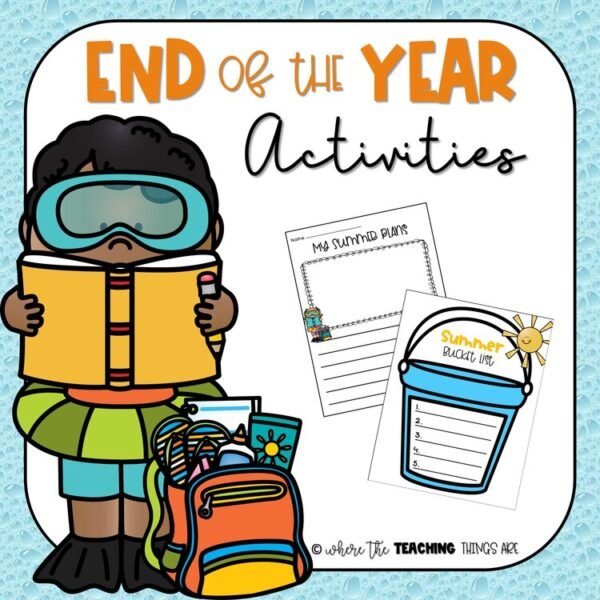 End of the Year Activities | Where the Teaching Things Are