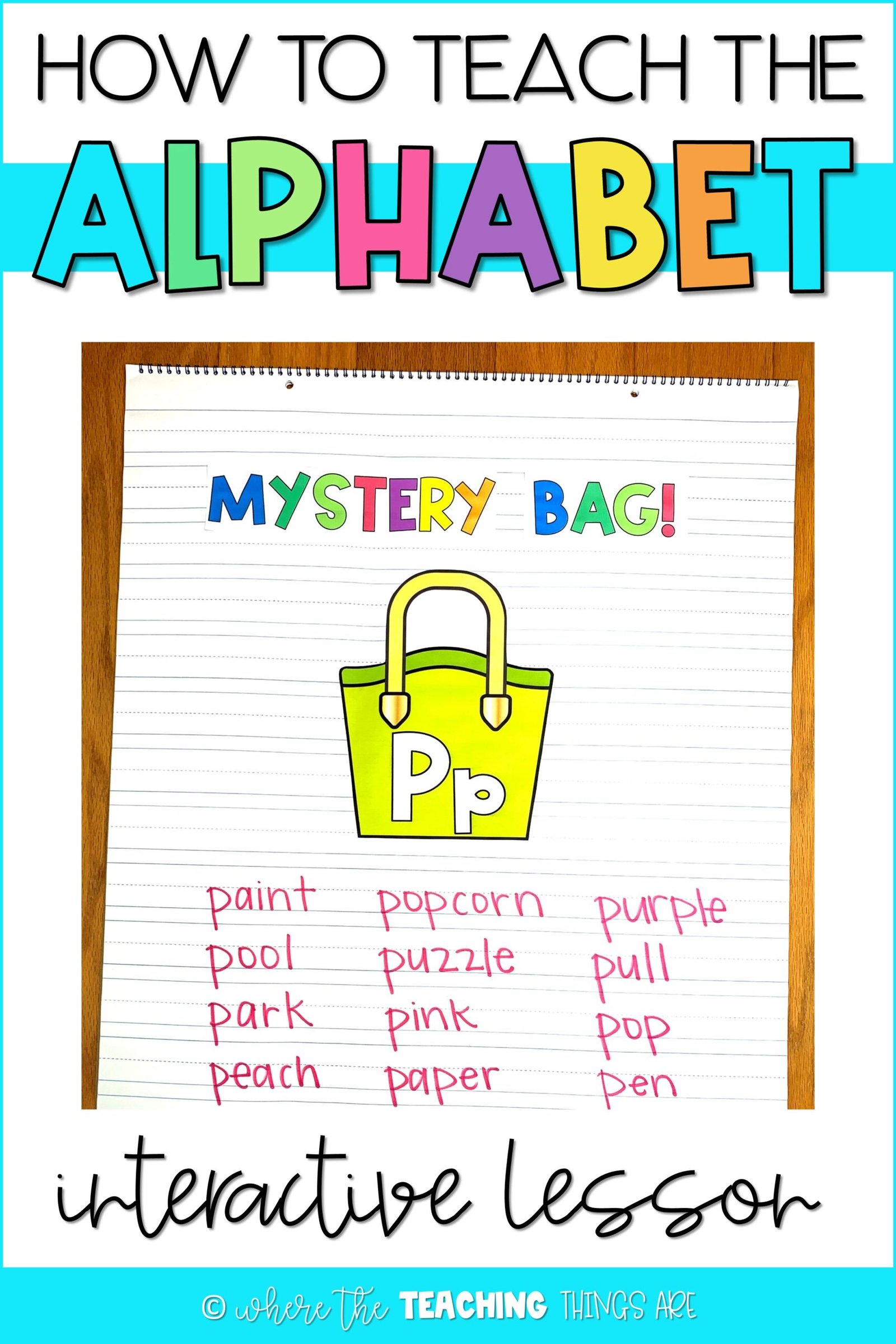 A Fun Way to  Teach the Alphabet!